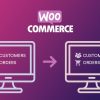 img-migrate-woo-customers-orders-983x553